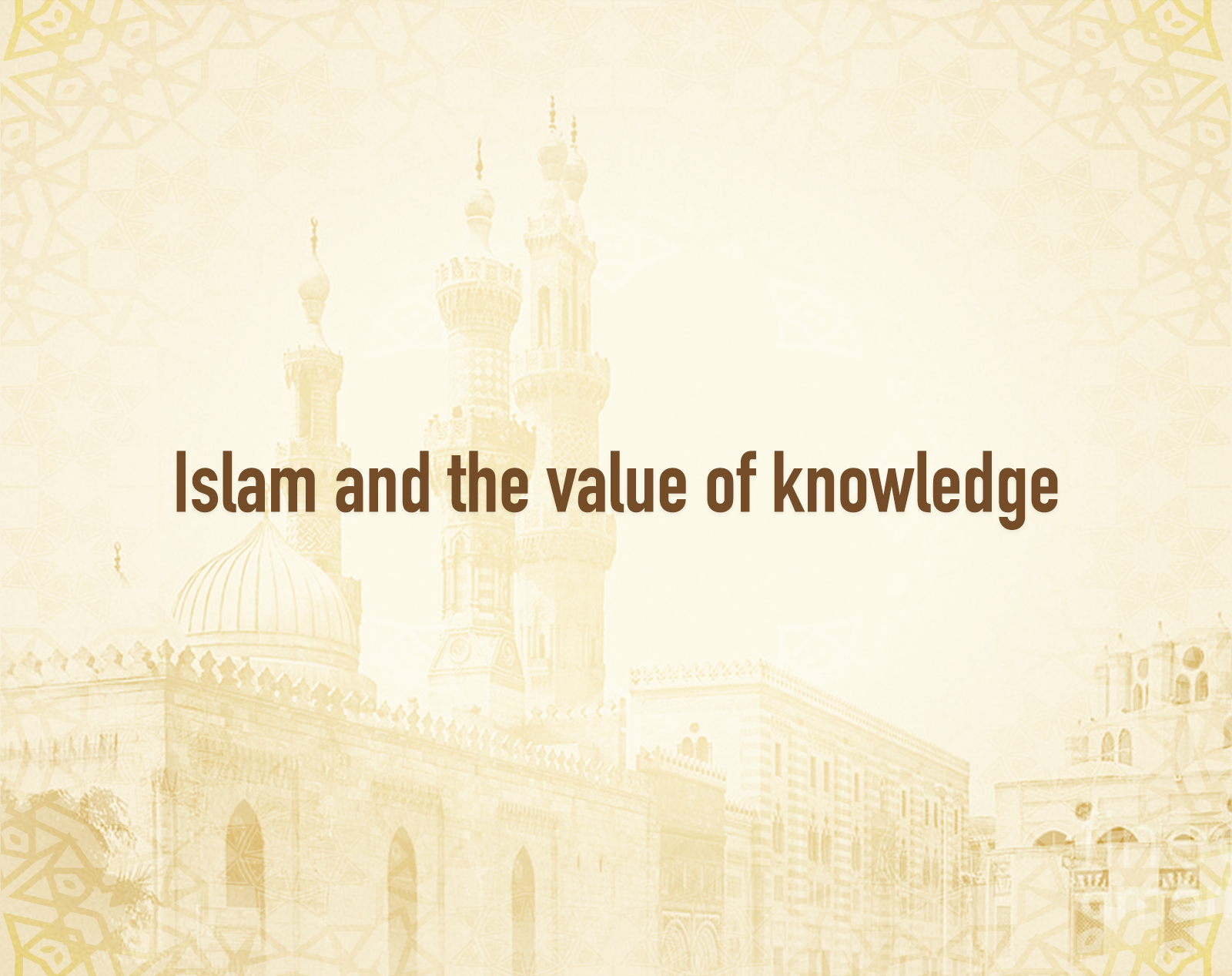 Islam and the value of knowledge.png