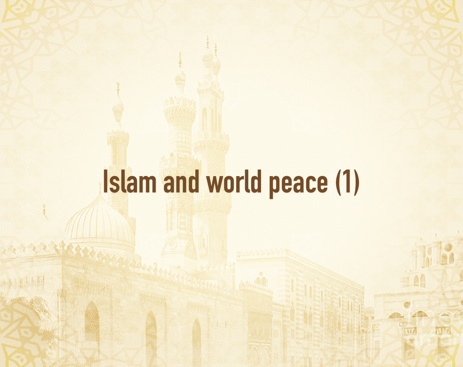 Islam and world peace (1).jpg