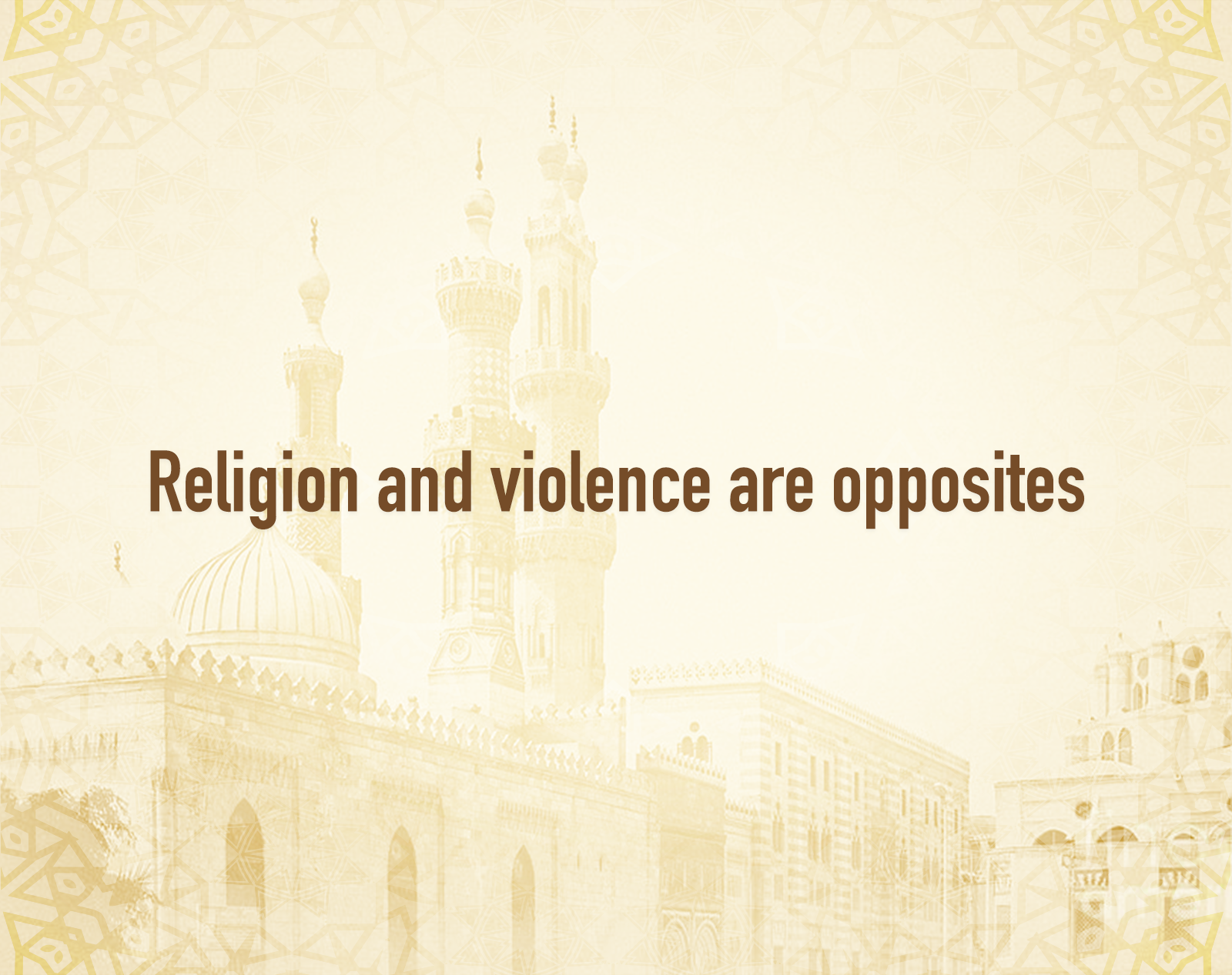 Religion and violence are opposites.png