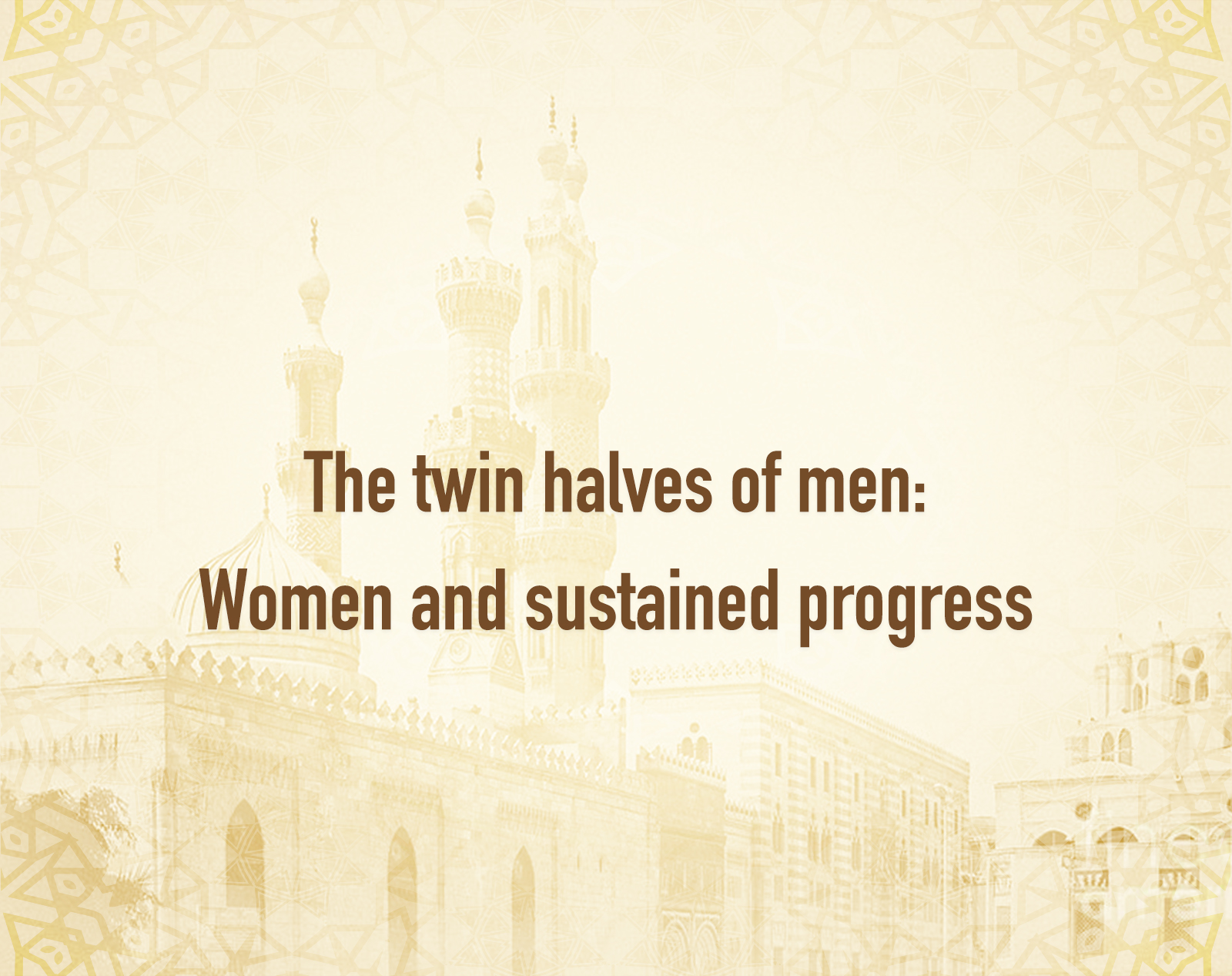 The twin halves of men- Women and sustained progress.jpg
